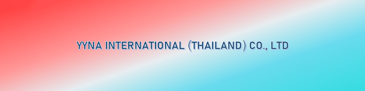 งาน,หางาน,สมัครงาน YYNA INTERNATIONAL THAILAND COLTD