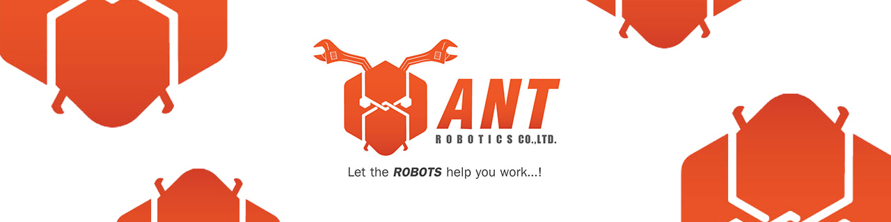 งาน,หางาน,สมัครงาน แอนท์ โรโบติกส์  ANT ROBOTICS