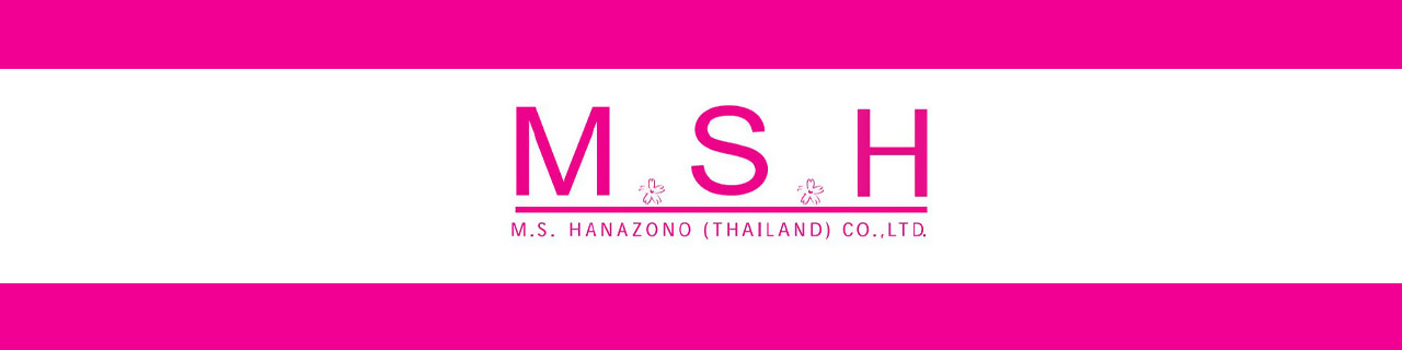 งาน,หางาน,สมัครงาน เอ็มเอสฮานาโซโน ประเทศไทย