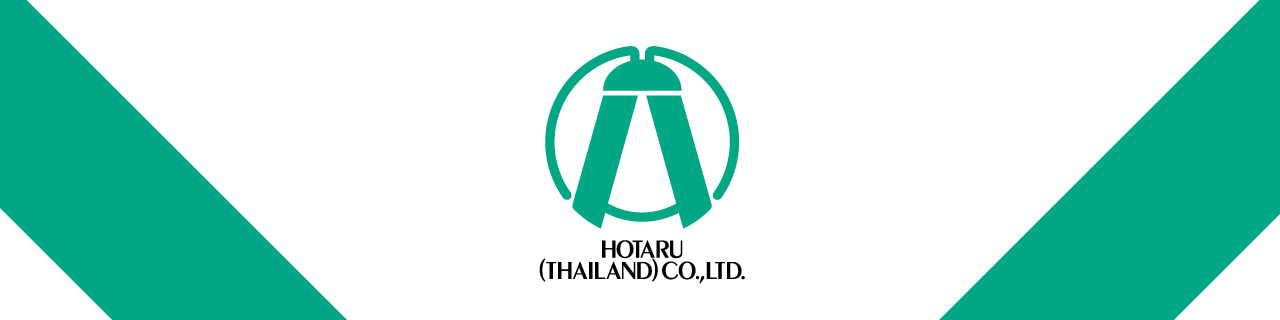 งาน,หางาน,สมัครงาน HOTARU THAILAND CO