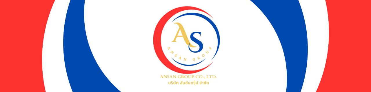 งาน,หางาน,สมัครงาน ANSAN GROUP