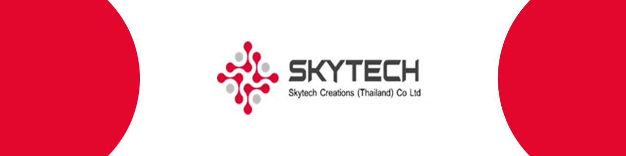 งาน,หางาน,สมัครงาน Skytech Creations Thailand Co Ltd