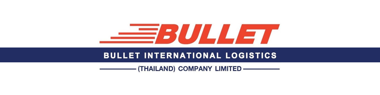 งาน,หางาน,สมัครงาน Bullet International Logistics Thailand