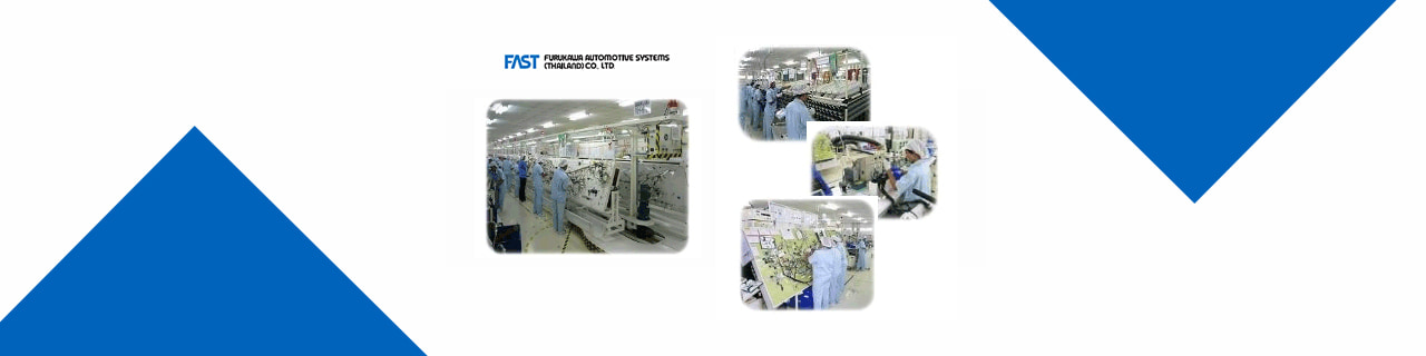 งาน,หางาน,สมัครงาน Furukawa Automotive Systems Thailand