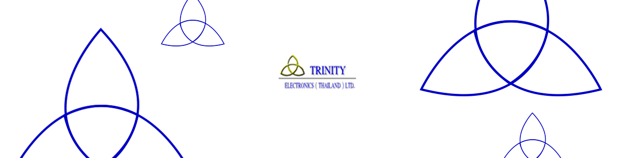งาน,หางาน,สมัครงาน Trinity Electronics Thailand Ltd