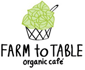 งาน,หางาน,สมัครงาน Farm to Table Organic Cafe